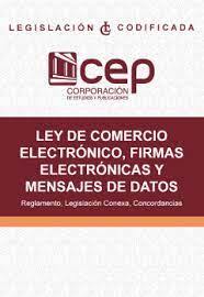 LEY DE COMERCIO ELECTRÓNICO, FIRMAS Y MENSAJES DE DATOS