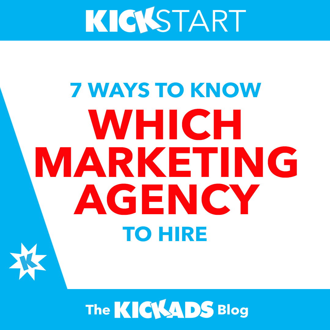 7 Ways to Know Which Marketing Agency to Hire