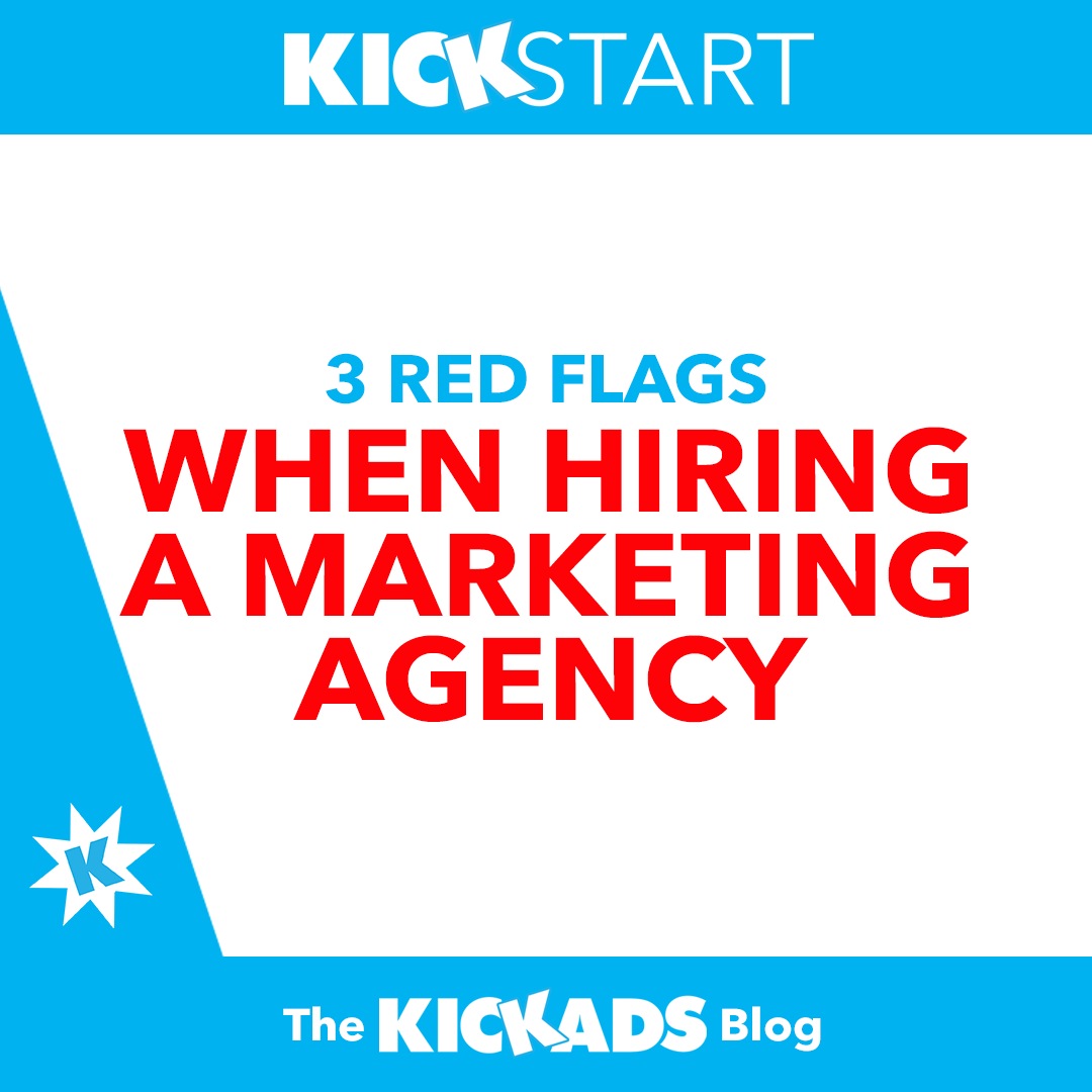 3 Red Flags When Hiring Your Marketing Agency