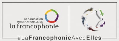 Organisation Internationale de la Francophonie (la Francophonie avec ELLES)