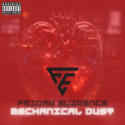 FRIDAY EVIDENCE: INTENSOS, VIRTUOSOS Y SENSATOS