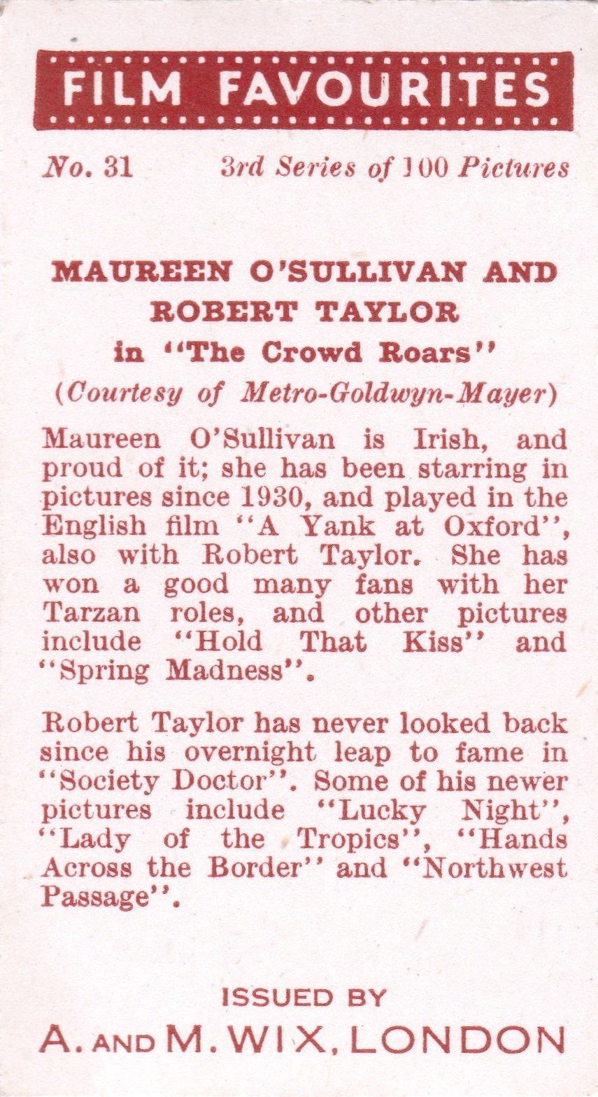 MAUREEN O'SULLIVAN AND ROBERT TAYLOR in "THE CROWD ROARS"