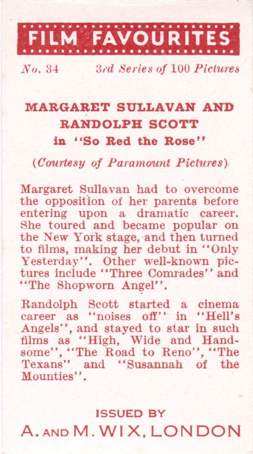 MARGARET SULLAVAN AND RANDOLPH SCOTT in "SO RED THE ROSE"