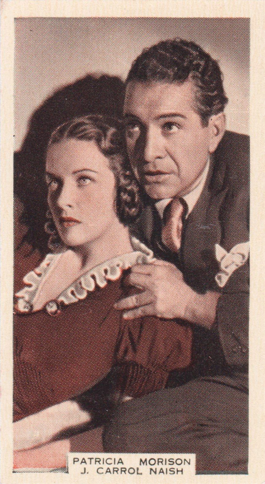 PATRICIA MORISON AND J. CARROL NAISH in "PERSONS IN HIDING"