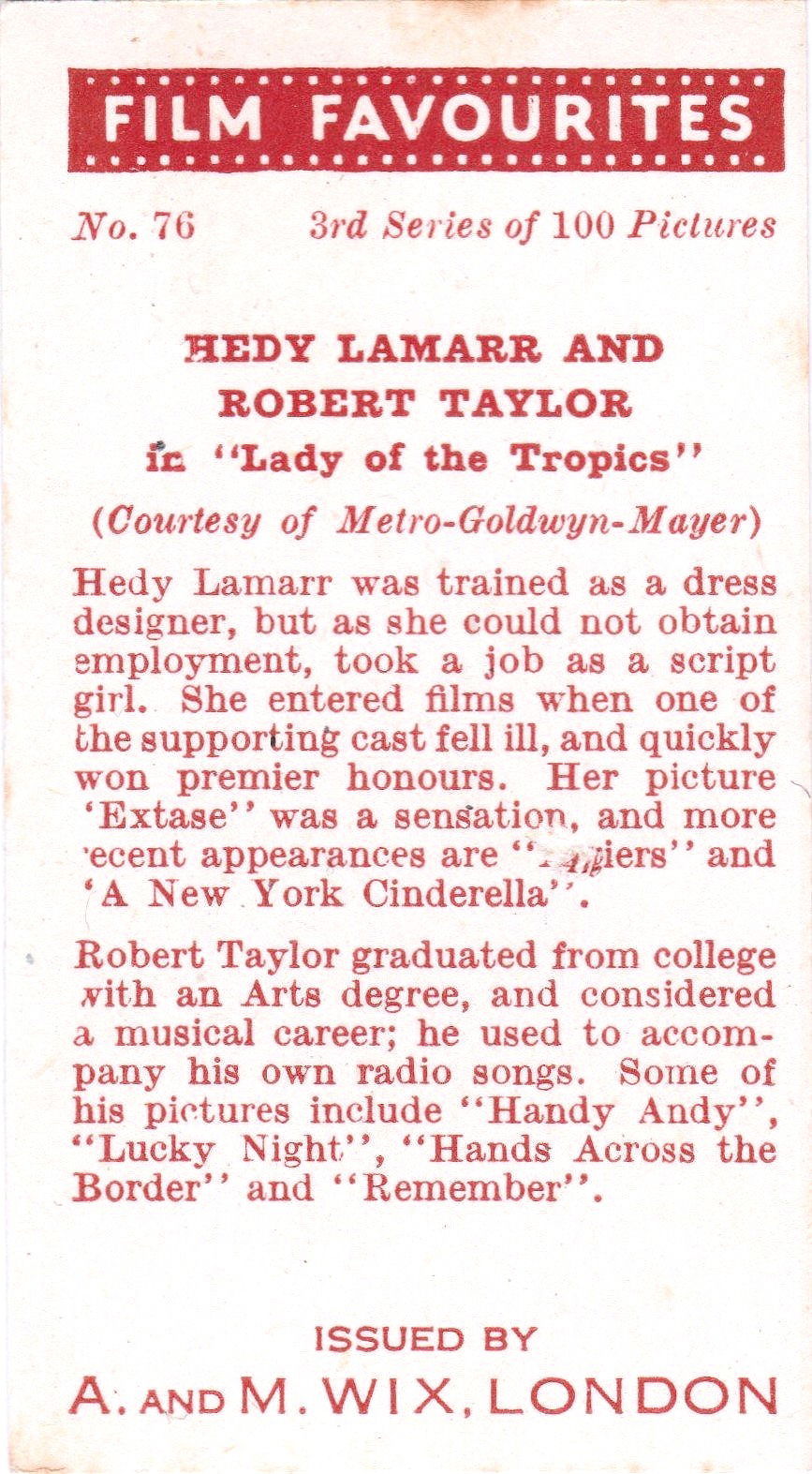 HEDY LAMARR AND ROBERT TAYLOR in "LADY OF THE TROPICS"