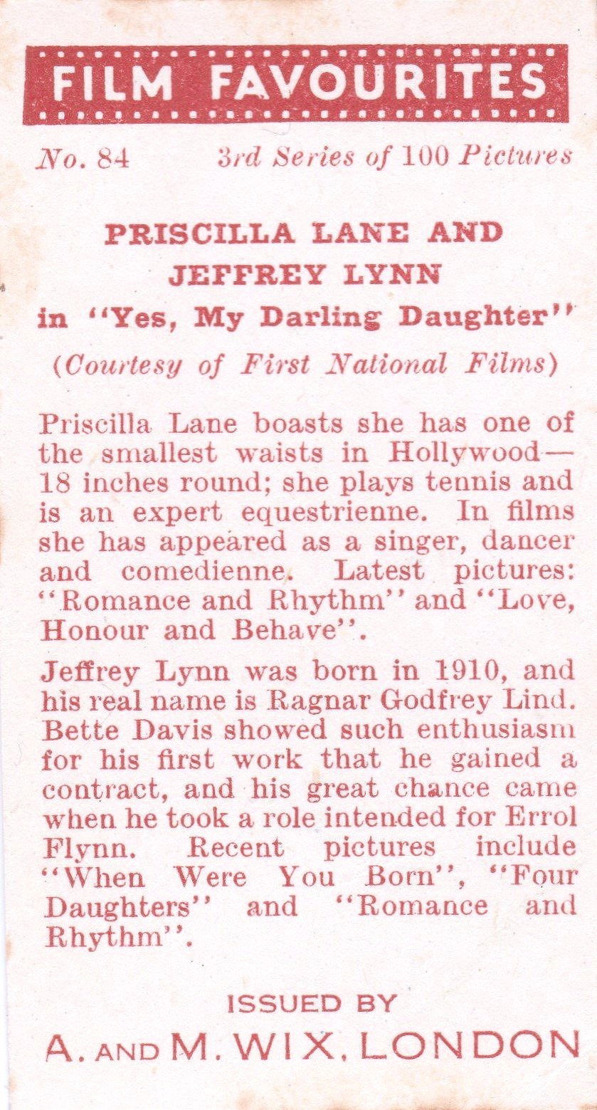 PRISCILLA LANE AND JEFFREY LYNN in " YES, MY DARLING DAUGHTER"