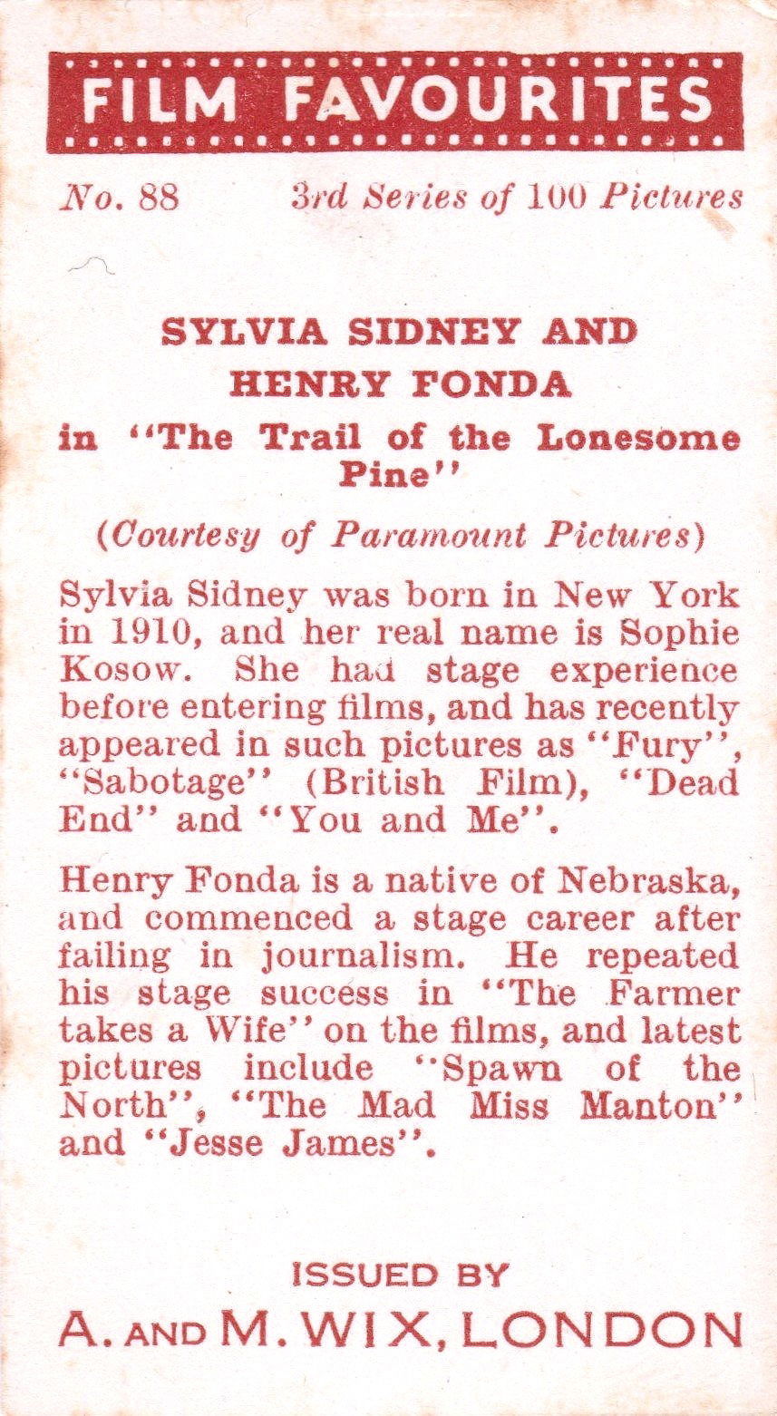 SYLVIA SIDNEY AND HENRY FONDA in "THE TRAIL OF THE LONESOME PINE"