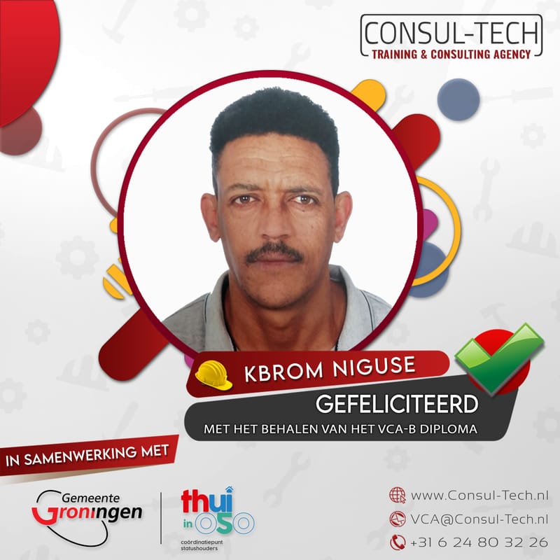 🎉 Gefeliciteerd Kbrom Niguse met het succesvol behalen van je VCA-B certificaat! 👷‍♂️