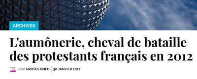 L'aumônerie, cheval de bataille des protestants français en 2012