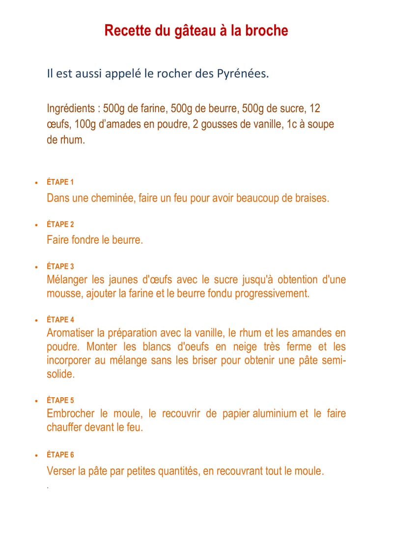 Recette du gâteau à la broche