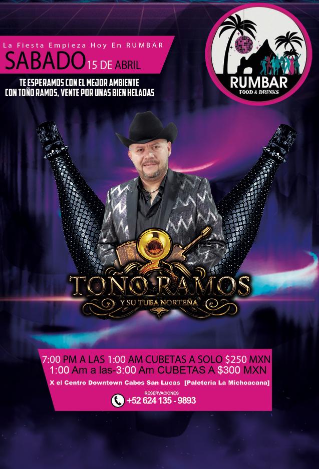 TONO RAMOS  SABADO 15 DE ABRIL 2023