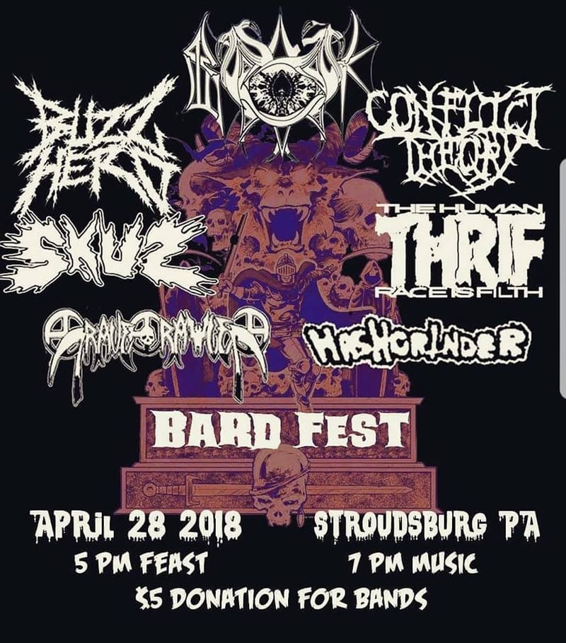 Bard Fest / Thrif/Skuz/Hashgrinder/Conflict theory/BUzz Herd / Grave Crawler