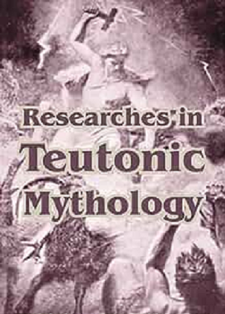 Researches in Teutonic Mythology