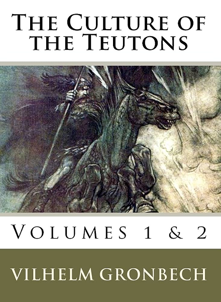 The Culture of the Teutons