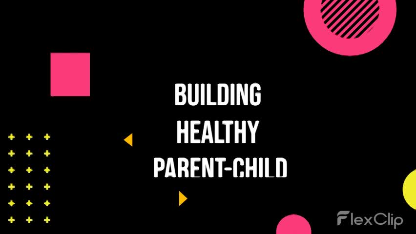HEALTHY PARENT-CHILD RELATIONSHIP - BY NATHLEE GRANT