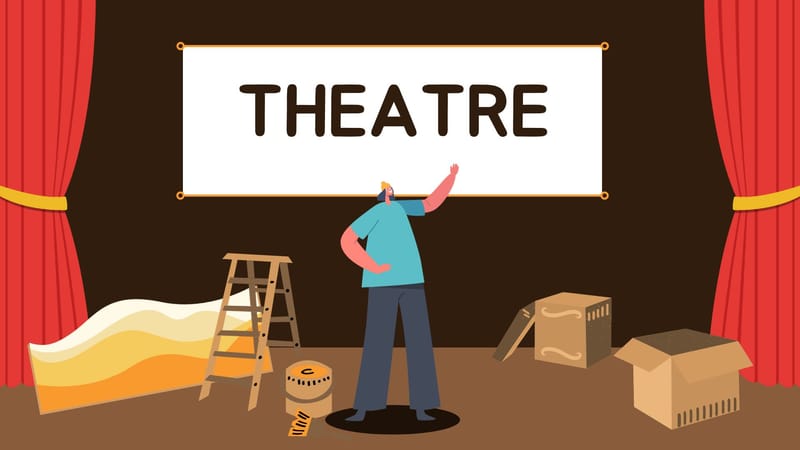 THEATRE
