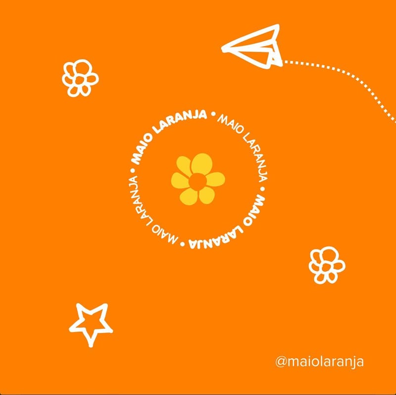 Maio Laranja: Violência contra criança é Crime!