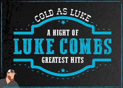 "ICONS - Cold As Luke - a Night of Luke Combs Greatest Hits" - One of today's biggest and beloved musical ICONS w/ hit after hit on country music radio!  Luke is known for his unique, raspy voice and high energy performances and ICONS front-man, Brandon Todd is the perfect featured artist for this show!  Expect to hear all your favorite hits from those soulful ballads to the rockin' honkey tonk jam-outs - both formally released and a few of those hidden gems that haven't broke through to radio (YET).  17 consecutive #1 hits say it all - no other artist has done it!  And nobody brings a concert like the ICONS Team...you don't want to miss this one...this show will hit you like a hurricane!!!