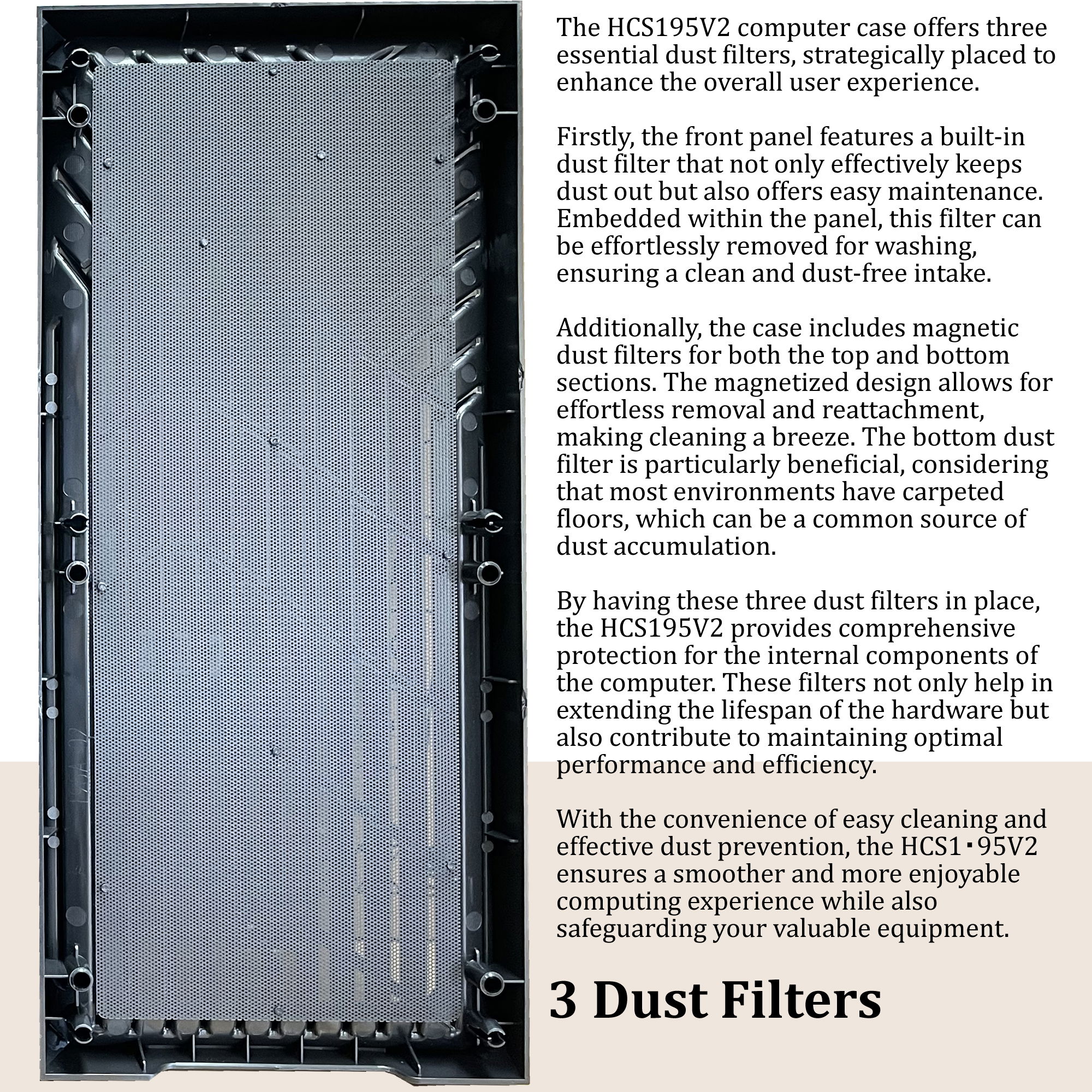 Builtin Dust Filters
