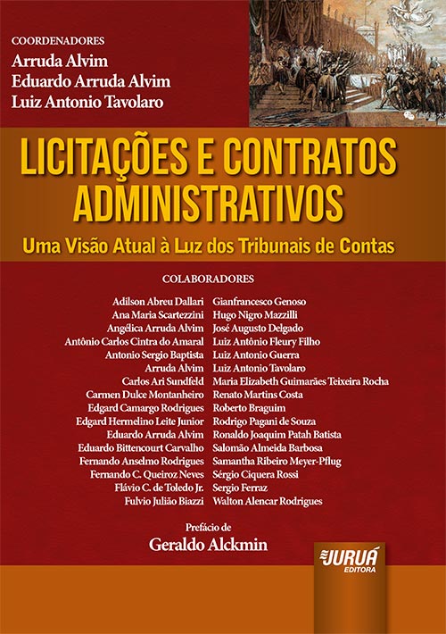 Licitações e contratos administrativos                                        Uma visão atual á luz dos tribunais de contas