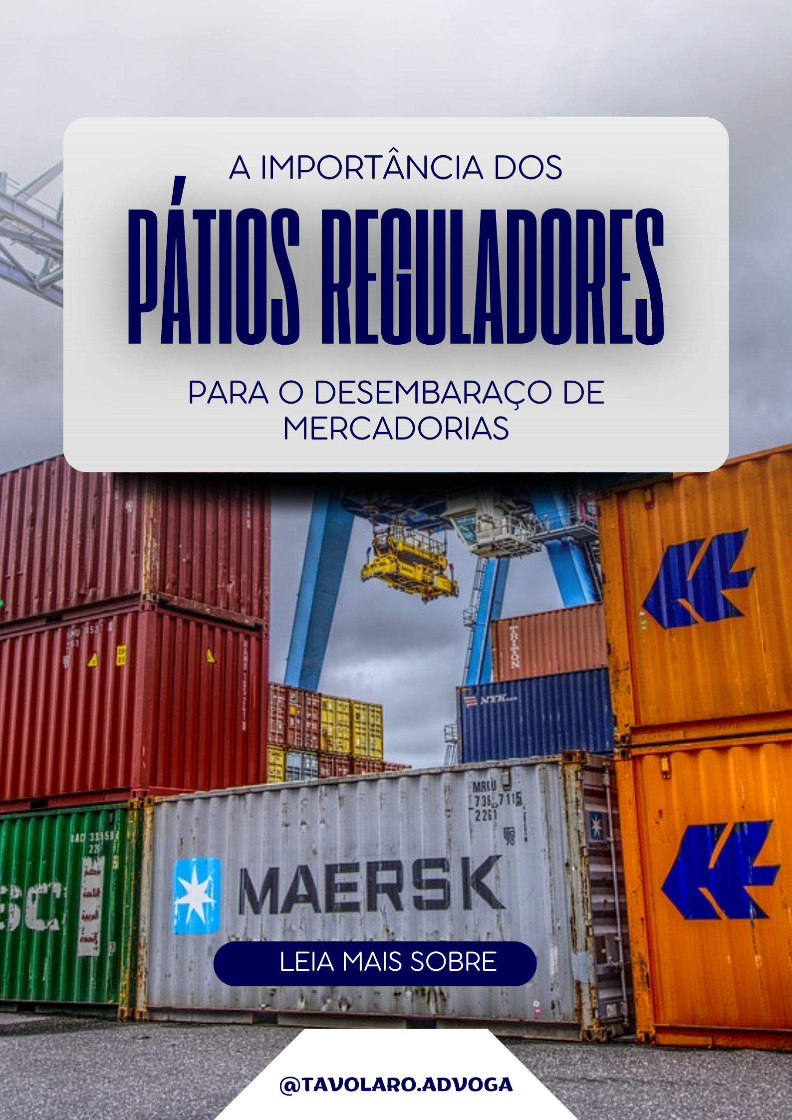 A importância dos pátios reguladores para o desembaraço de mercadorias