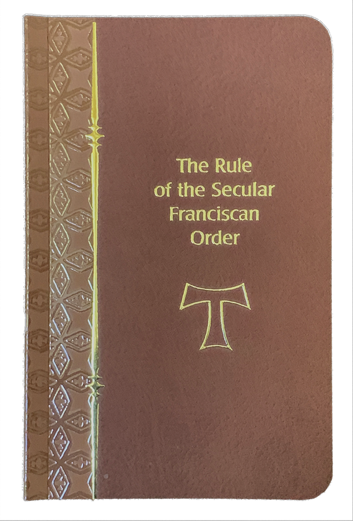 The Rule of the Secular Franciscan Order