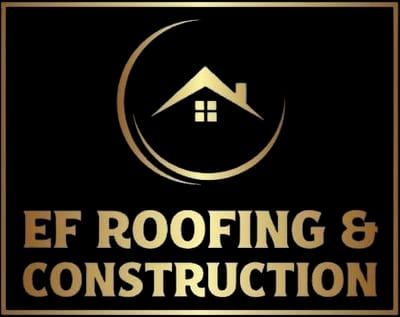 EF ROOFING & CONSTRUCTION