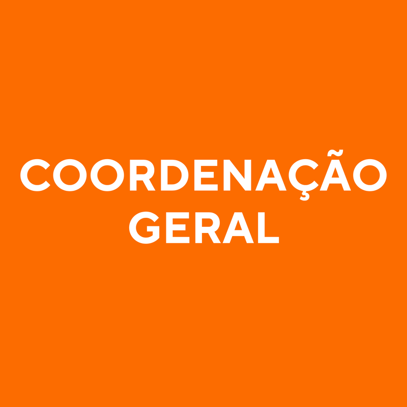 COORDENAÇÃO GERAL
