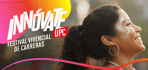 INNÓVATE: UPC (Festival vivencial de carrera)