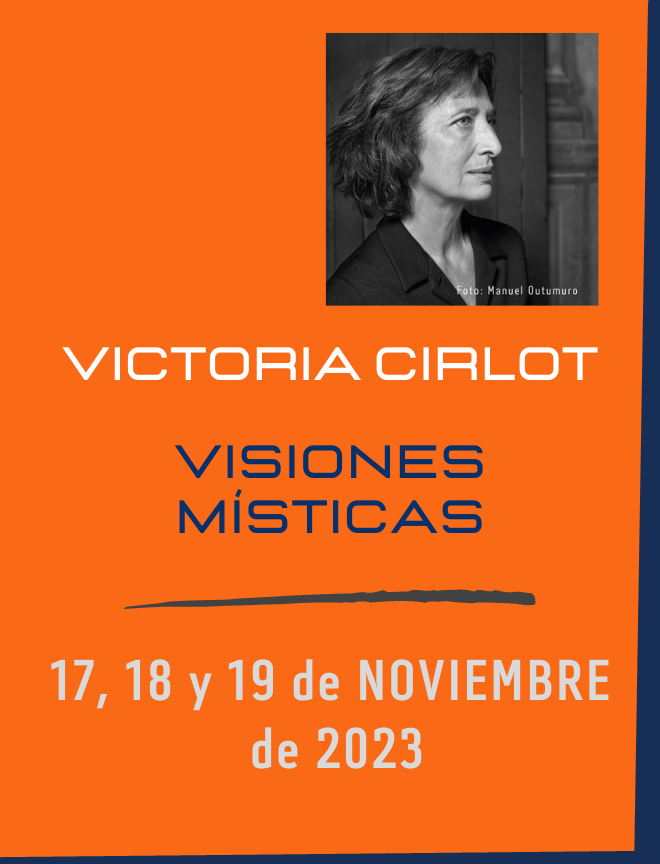 VISIONES MÍSTICAS. Victoria Cirlot