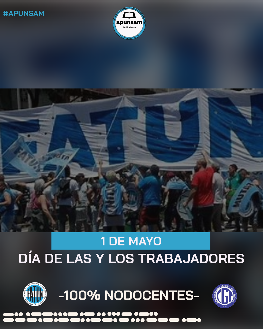 1DE MAYO, MOVILIZACIÓN DE LAS Y LOS TRABAJADORES