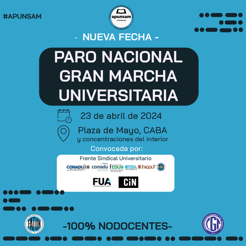 23 de abril, PARO NACIONAL Y GRAN MARCHA UNIVERSITARIA