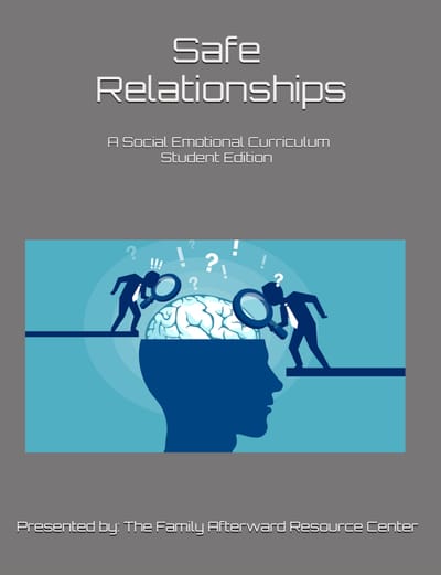 Safe Relationships (Student Edition)