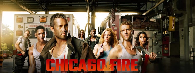 CHICAGO FIRE
