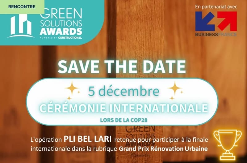 ACTUALITE : PLI BEL LARI à la finale des GREEN SOLUTIONS AWARDS à la COP28 de DUBAÏ 5 DECEMBRE 2023