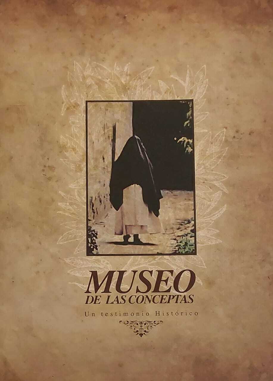 Museo de las Conceptas: Un testimonio histórico