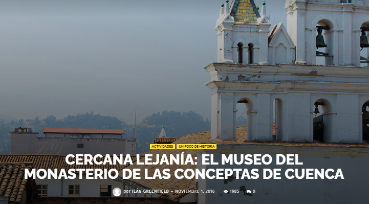 CERCANA LEJANÍA: EL MUSEO DEL MONASTERIO DE LAS CONCEPTAS DE CUENCA