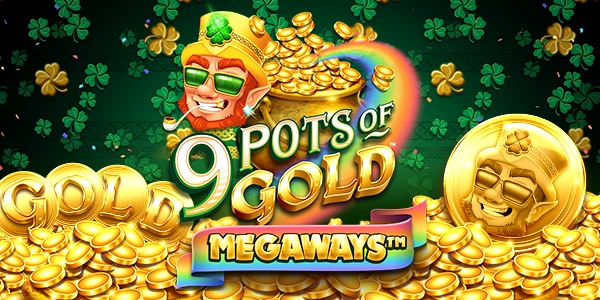 9 Pots of Gold Megaways Slot Review: A Golden Adventure