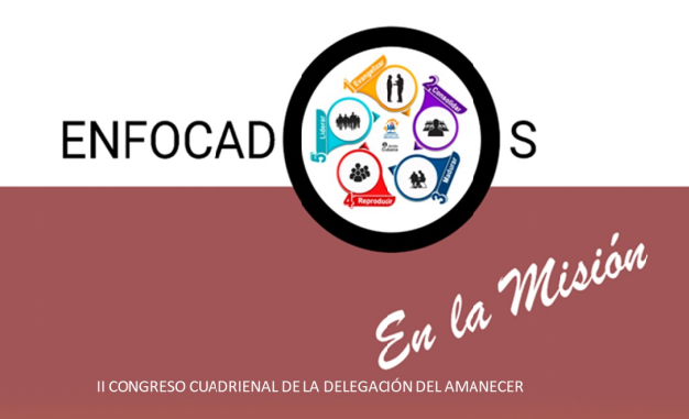 II Congreso Cuadrienal de la Delegación del Amanecer