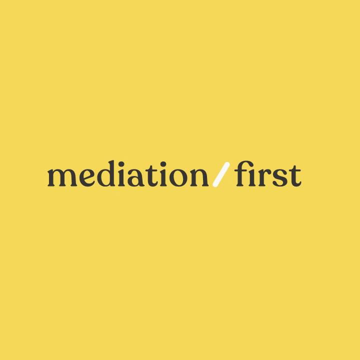 Mediation First