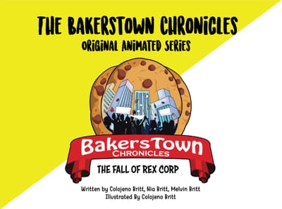 THE BAKERSTOWN CHRONICLES  "RISE OF REX CORP " WGA#I340423