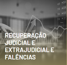 RECUPERAÇÃO JUDICIAL, EXTRAJUDICIAL E FALÊNCIAS