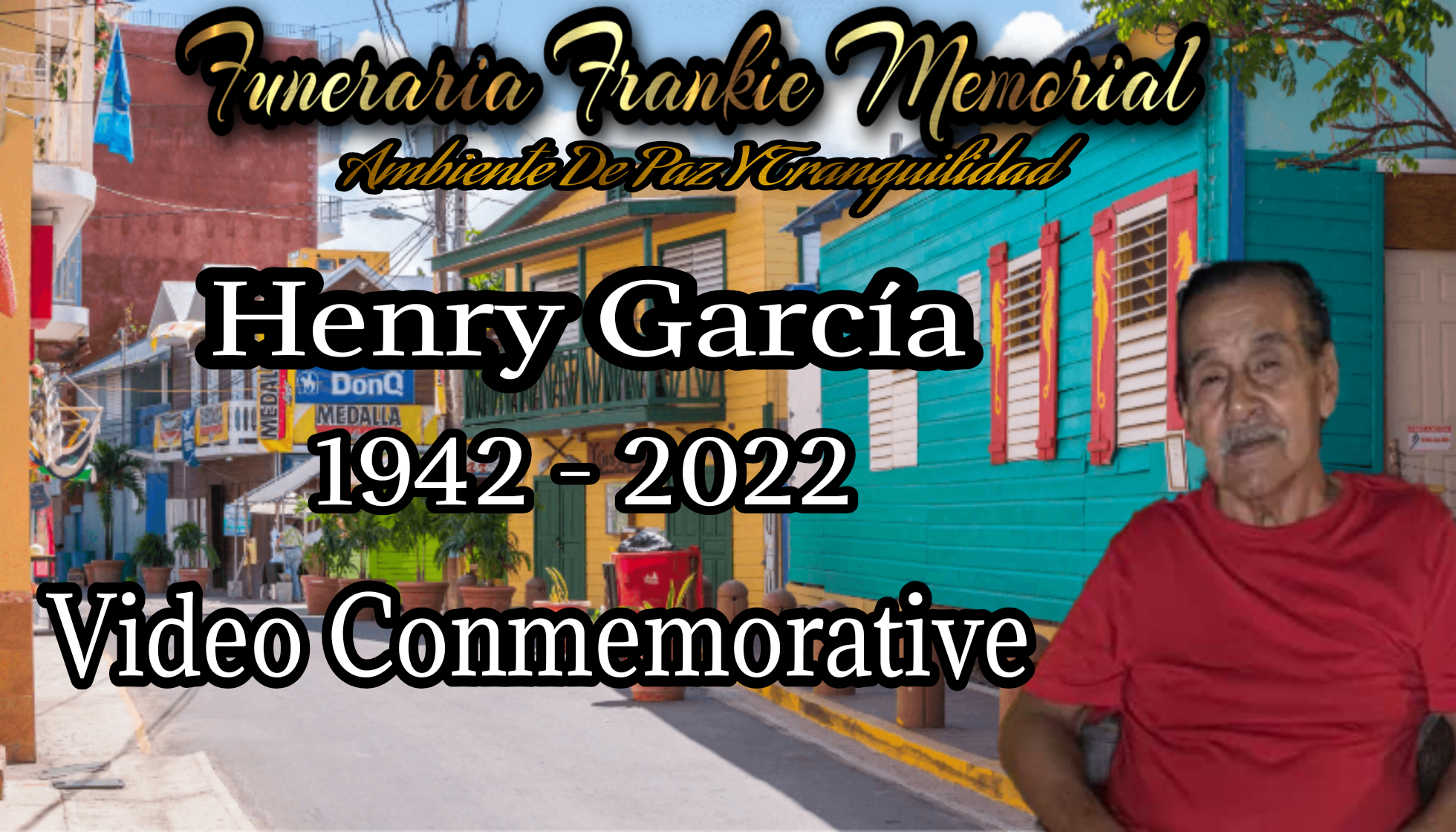 Vídeo Conmemorativo Henry García
