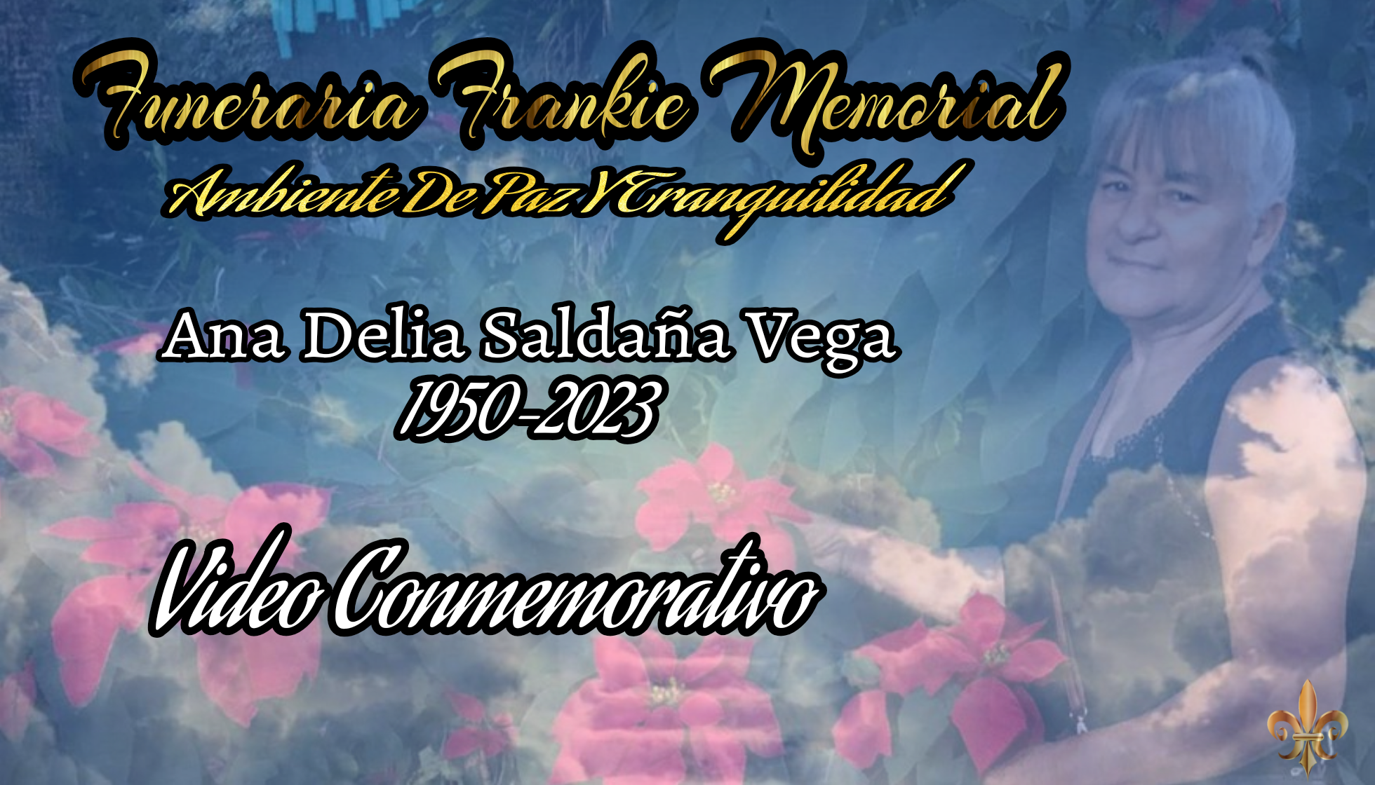 Ana Delia Saldaña Vega 1950-2023