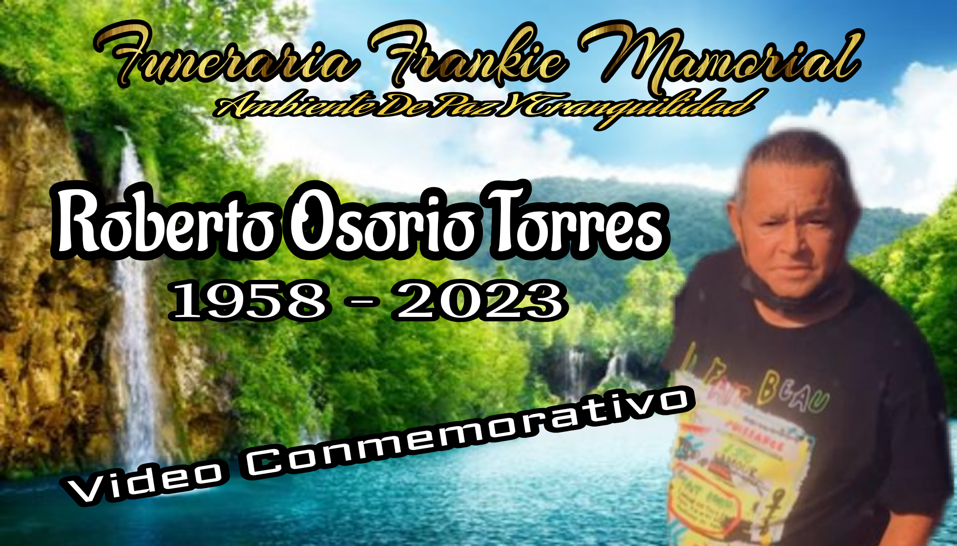 Vídeo Conmemorativo De Roberto Osorio Torres 1958-2023