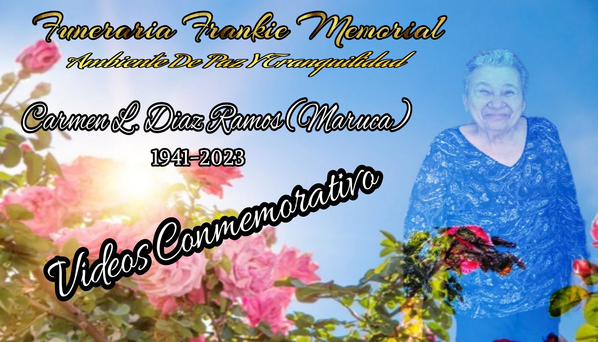 Vídeo Conmemorativo Carmen L. Diaz  Ramos (Maruca) 1941-2023