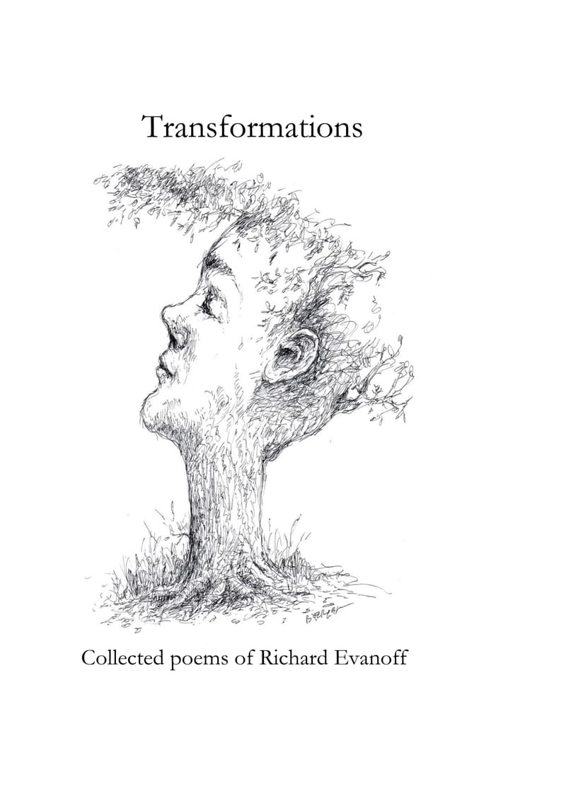Transformations:  Collected poems of Richard Evanoff (forthcoming from Edge Press)