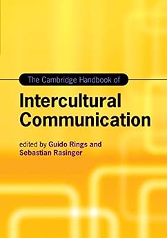The Cambridge Handbook of Intercultural Communication
