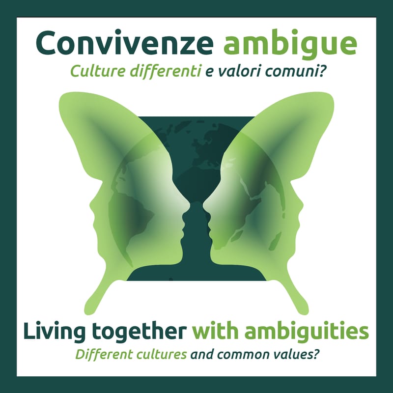 Convivenze Ambigue:  Culture differenti e valori comuni?
