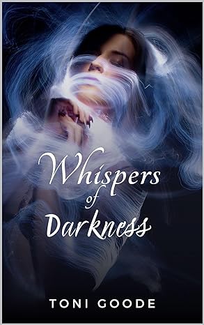 Toni Goode's Whispers of Darkness releases 1.19.24